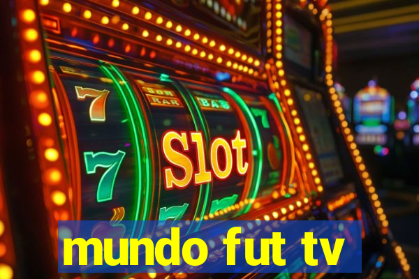 mundo fut tv